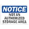 Signmission OSHA Notice, 5" Height, Not An Authorized Storage Area Sign, 7" X 5", Landscape OS-NS-D-57-L-15134 - alternate 1